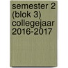 semester 2 (blok 3) collegejaar 2016-2017 by Naim Asbaa