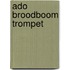 Ado Broodboom trompet