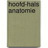 Hoofd-hals anatomie by Jaap de Jonge