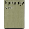 Kuikentje vier door Lida Dykstra