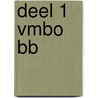deel 1 vmbo BB door Onbekend