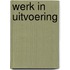 Werk in uitvoering