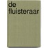 De fluisteraar