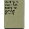 Dicht op het vuur ; Eén nacht met gevolgen (2-in-1) door Wendy Warren