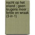 Nacht op het eiland ; Geen leugens meer ; Liefde en wraak (3-in-1)