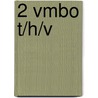 2 vmbo t/h/v by A. Bos