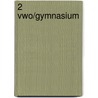 2 vwo/gymnasium door A. Bos