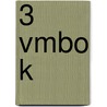 3 vmbo k door A. Bos