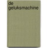 De geluksmachine door Erwin Wijman