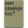 Een steekje los? by Jolanda Brunnekreef