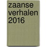 Zaanse verhalen 2016 by Ron Couwenhoven