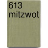 613 Mitzwot door Elco M. Aronstein