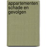 Appartementen schade en gevolgen door Eddy H. J. Cruysberghs