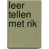 Leer tellen met Rik door Liesbeth Elseviers