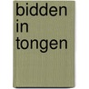 Bidden in tongen by Jan Vossen