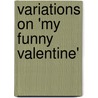 Variations on 'My Funny Valentine' door Onbekend