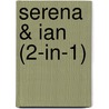 Serena & Ian (2-in-1) by Nora Roberts
