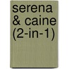 Serena & Caine (2-in-1) by Nora Roberts