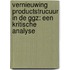 Vernieuwing productstrucuur in de GGZ: een kritische analyse