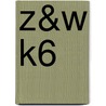 Z&W K6 by Tanja Mols