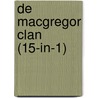 De MacGregor clan (15-in-1) door Nora Roberts