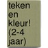 Teken en kleur! (2-4 jaar)