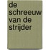 De schreeuw van de strijder