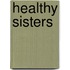 Healthy sisters