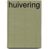 Huivering by Bernard Minier