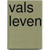 Vals leven door Pierre Lemaitre