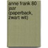 Anne Frank 80 jaar (paperback, zwart wit)