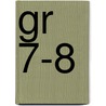 gr 7-8 by Auteursgroep Naut