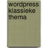 WordPress Klassieke Thema