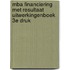 MBA Financiering met resultaat Uitwerkingenboek 3e druk
