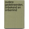 Oudere gedetineerden, onbekend en onbemind by Hilde Maelstaf