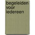 Begeleiden voor iedereen