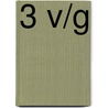 3 v/g door J. Gademan