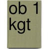 ob 1 kgt by Auteursgroep Wereld van