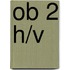 ob 2 h/v