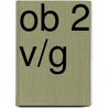 ob 2 v/g door Auteursgroep Wereld van