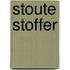 Stoute Stoffer