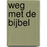 Weg met de Bijbel