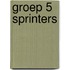 groep 5 sprinters