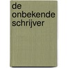 De onbekende schrijver door David Vonk