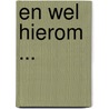 En wel hierom ... by Genootschap Onze Taal