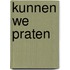 Kunnen we praten