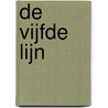 De vijfde lijn by Steven Aalders