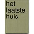 Het laatste huis