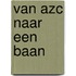 Van azc naar een baan