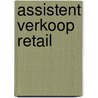 Assistent verkoop retail by Ovd Educatieve Uitgeverij